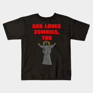 God Loves Zombies Too Kids T-Shirt